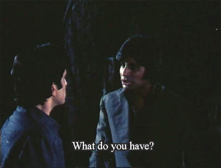 deewar_whatdoyouhave